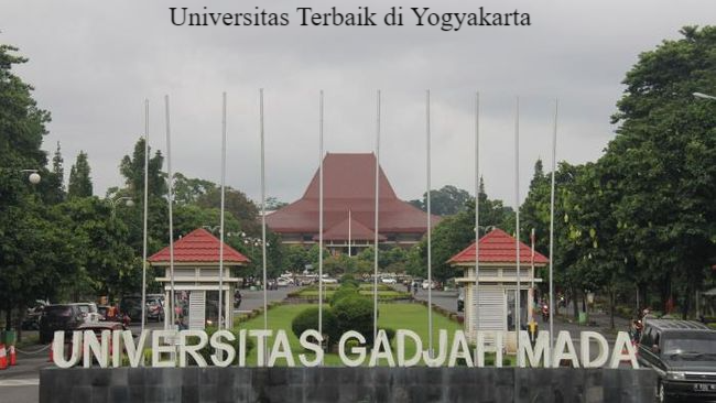 Inilah 5 Universitas Terbaik di Yogyakarta Tahun 2023